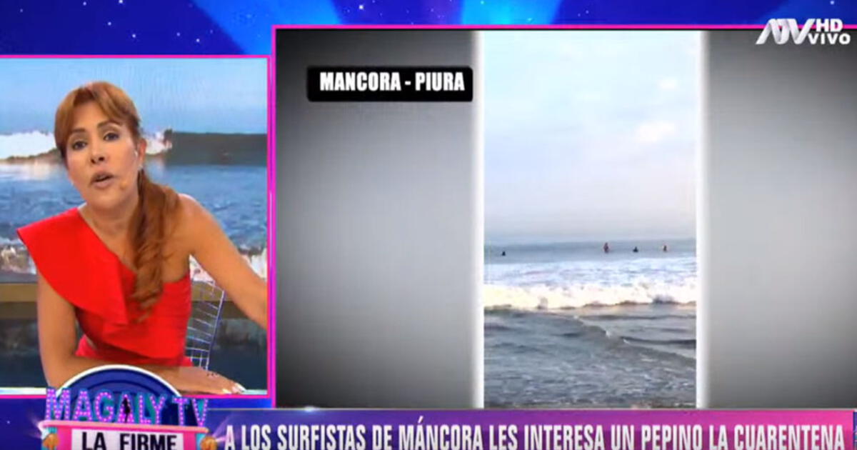 Magaly Medina Furiosa Con Surfistas En M Ncora Que No Cumplen