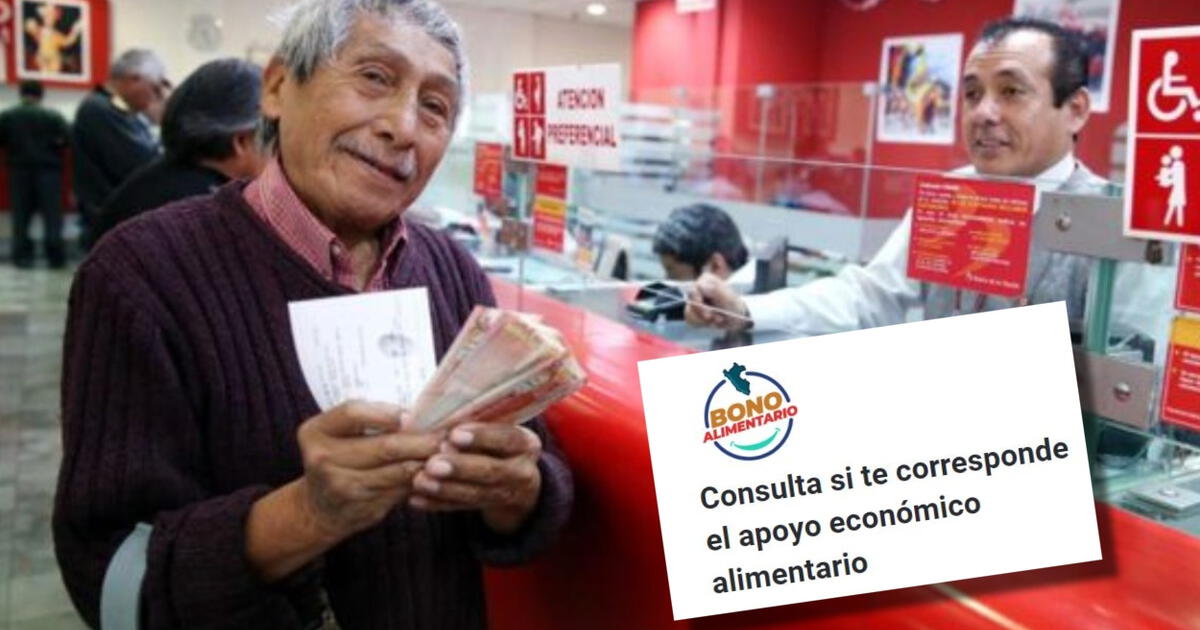 AQUÍ Cómo saber si soy beneficiario del Bono Alimentario de 270 soles