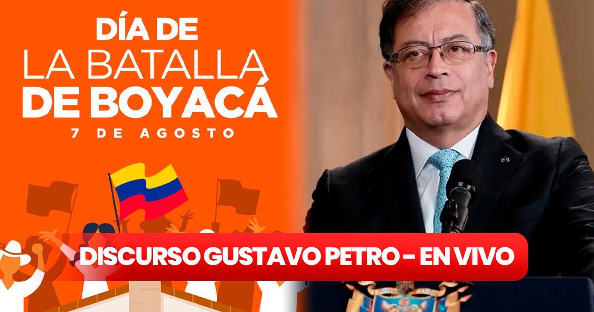 Batalla De Boyac Mira En Vivo El Discurso De Gustavo Petro Discurso