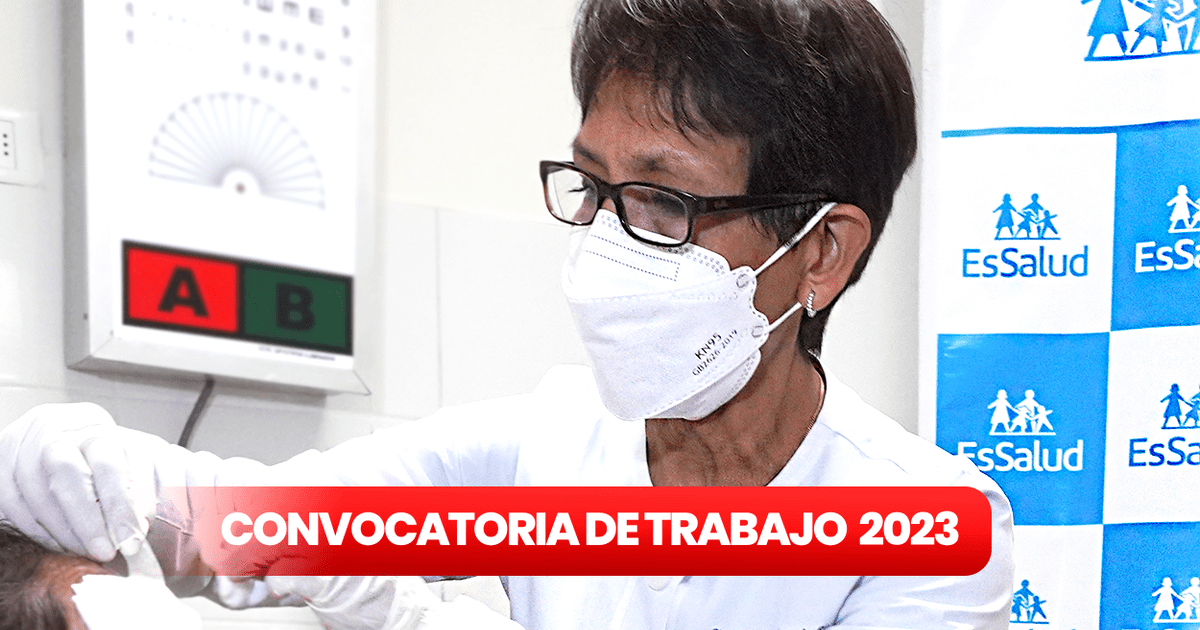 TRABAJO en EsSalud postula aquí a empleos con sueldos desde 7 572