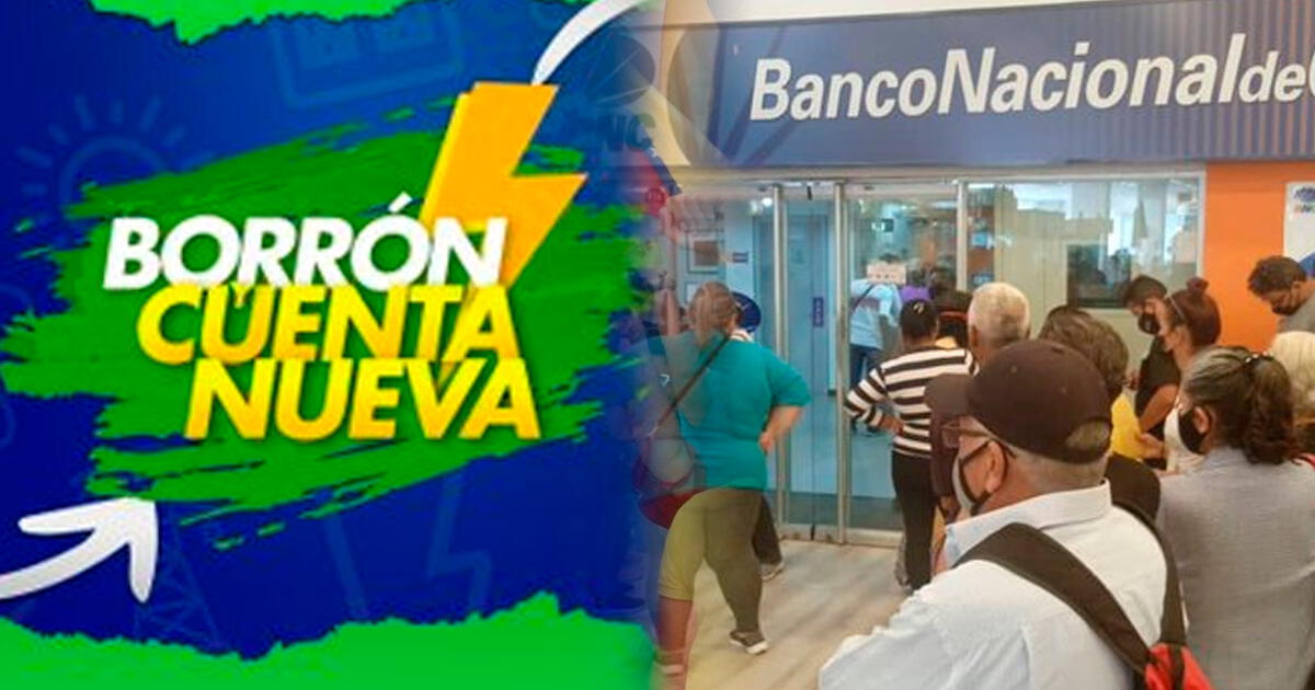 Plan Borrón y Cuenta Nueva estas son las 56 agencias del BNC para el