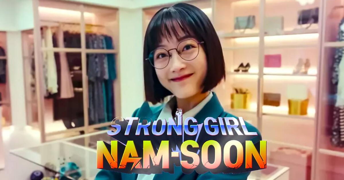 Strong Girl Nam Soon tendrá segunda temporada en Netflix todo lo