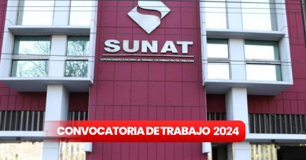 Trabajo En Sunat Entidad Ofrece Empleos Para Especialistas En