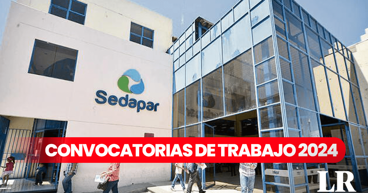 Buscas Trabajo En Arequipa Sedapar Ofrece Empleos Con Sueldos De