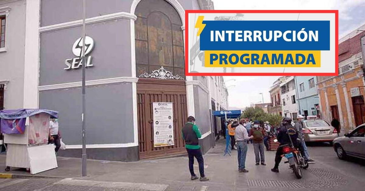 Corte De Luz En Arequipa Programados V A Seal Conoce Los Distritos Y