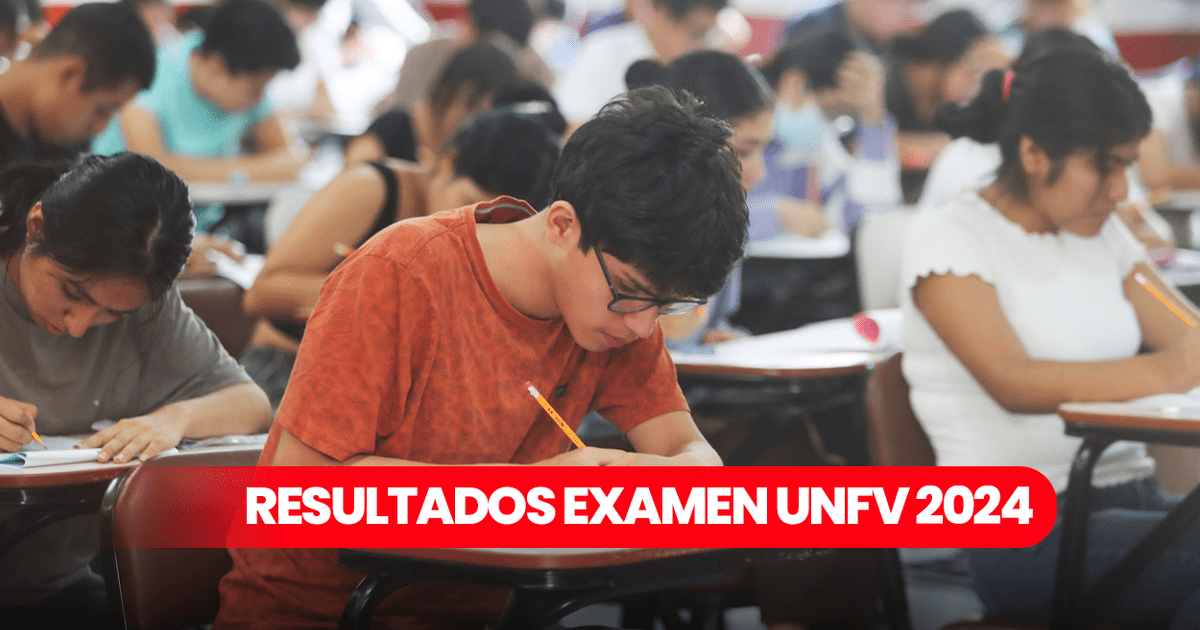 Resultados Examen Unfv Revisa Aqu La Lista De Ingresantes Y