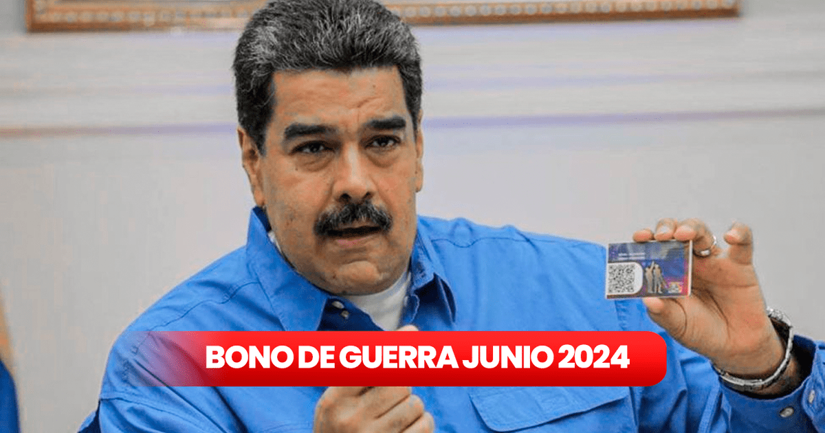 Aumento De Bono De Guerra Junio 2024 FECHA DE PAGO MONTO Y Cronograma