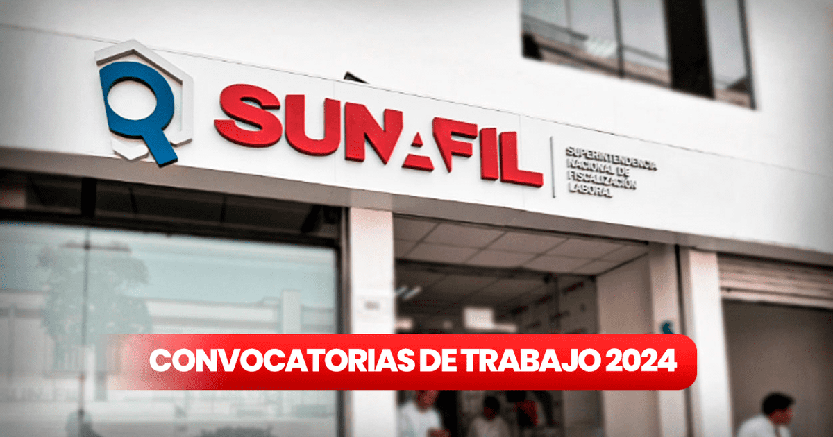 Sunafil Ofrece Empleos A Lima Y Provincias Con Sueldos De Hasta S