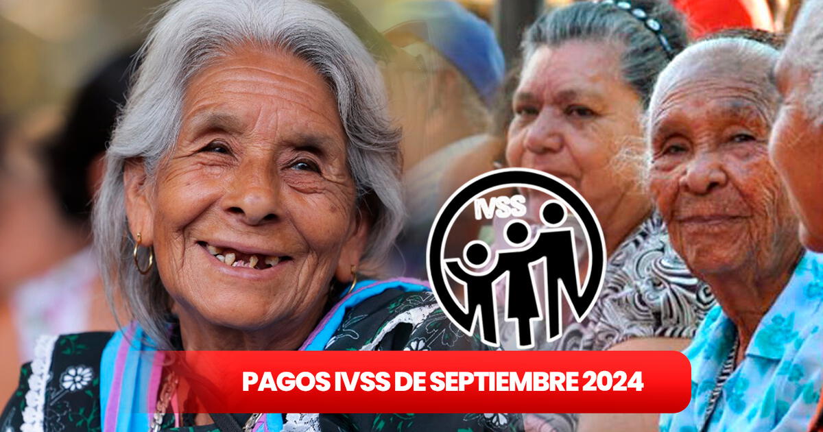 Pago pensión IVSS HOY 15 de agosto 2024 revisa la FECHA del depósito