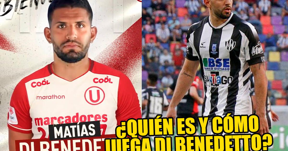 Universitario Quién es Matias Di Benedetto el nuevo defensa