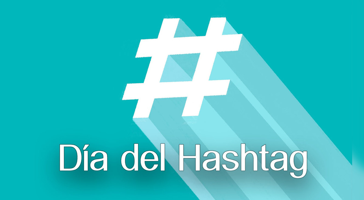 Día Internacional del Hashtag cómo se originó la celebración a la