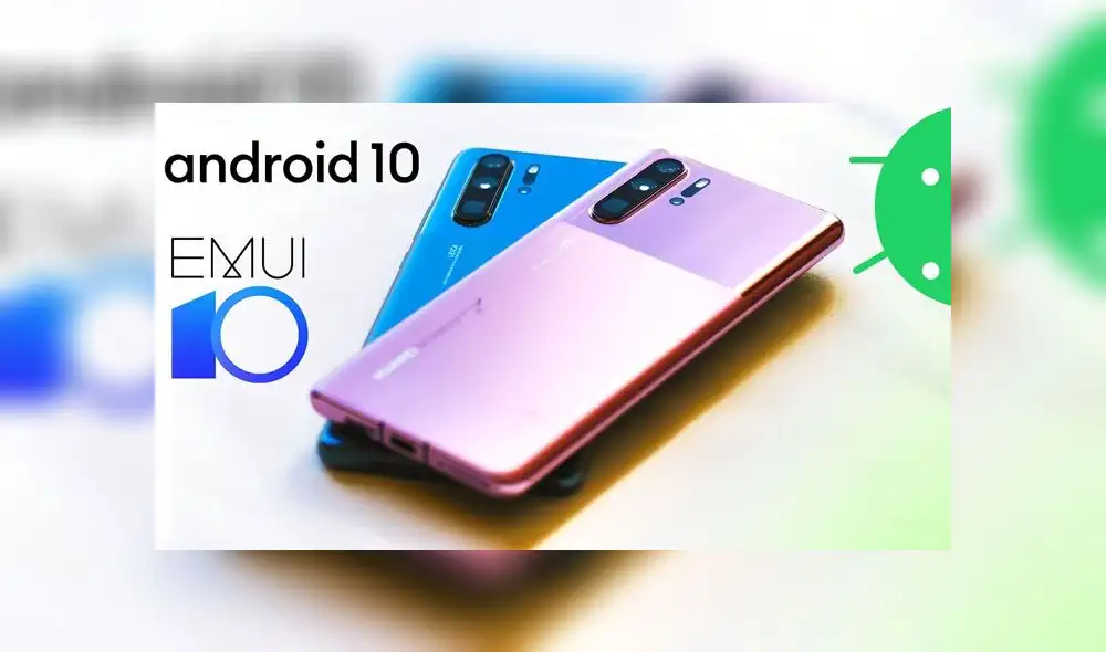 EMUI 10 llega a los P30 y P30 Pro.