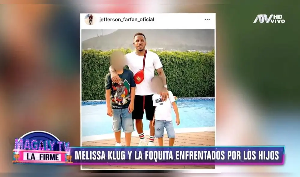 Jefferson Farfán no cumple con sus hijos, según Melissa Klug [VIDEO]