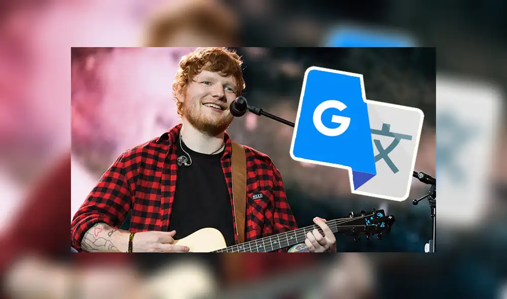 Google Translate: Fan escribe 'Ed Sheeran' en traductor y obtiene inquietante resultado [FOTOS]