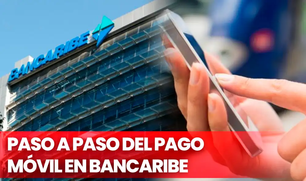El servicio pago móvil fue estrenado en 2018. Foto: composición GL/Bancaribe/Ceo Venezuela
