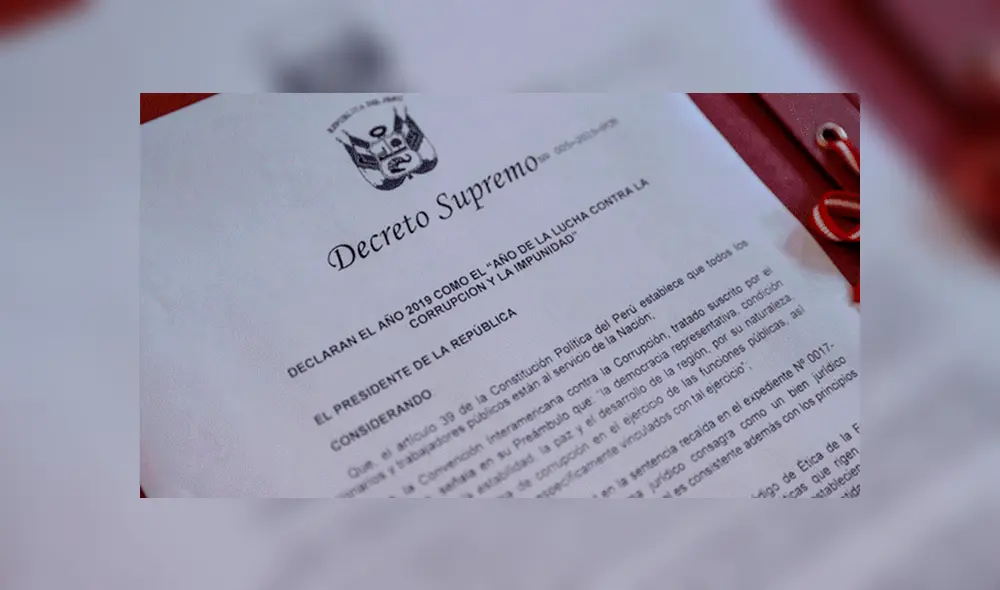 Nombre oficial del año 2019 en Perú: "Año de la lucha contra la corrupción y la impunidad"