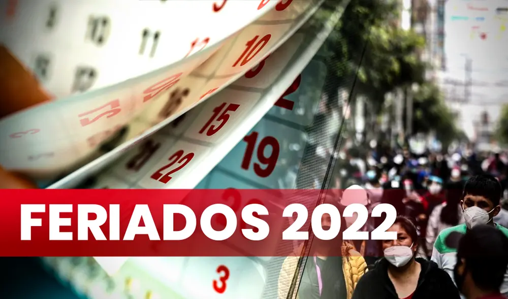 Revisa en esta nota cuáles son los feriados y días no laborables en Perú. Foto: composición de Gerson Cardoso/La República Revisa en esta nota cuáles son los feriados y días no laborables en Perú. Foto: composición de Gerson Cardoso/La República