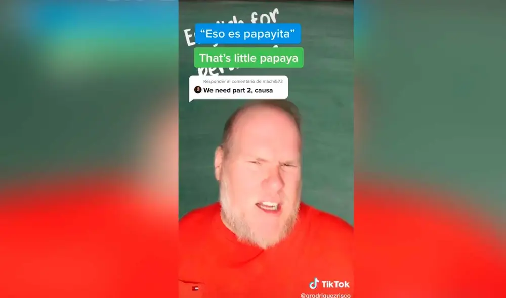 Desliza las imágenes para ver algunas populares frases peruanas que han sido traducidas al inglés. Foto: captura de TikTok/grodriguezrisco