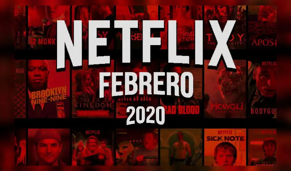 Netflix continua renovando su catálogo en 2020.