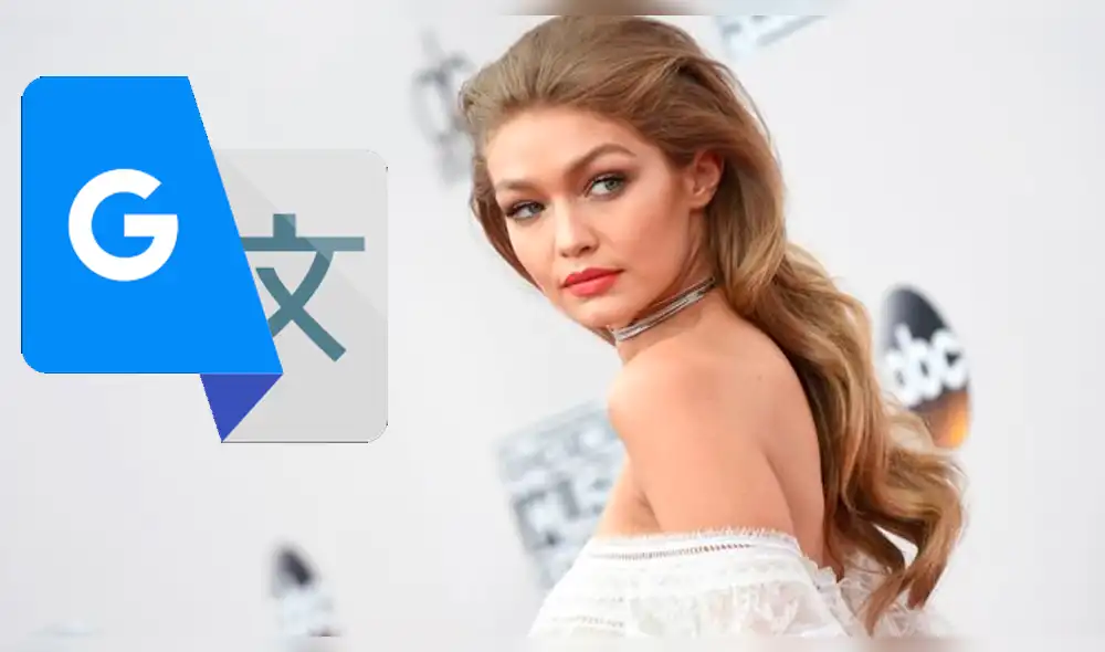 Google Traductor arroja insólito resultado tras escribir 'Gigi Hadid'