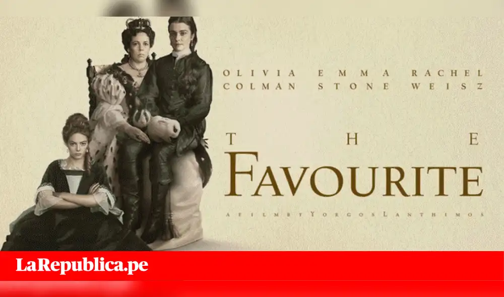 Oscar 2019: ¿’La Favorita’ podría ganar a ‘Mejor película’? [VIDEO]