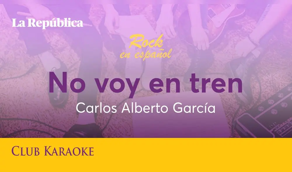 No voy en tren, canción de Carlos Alberto García