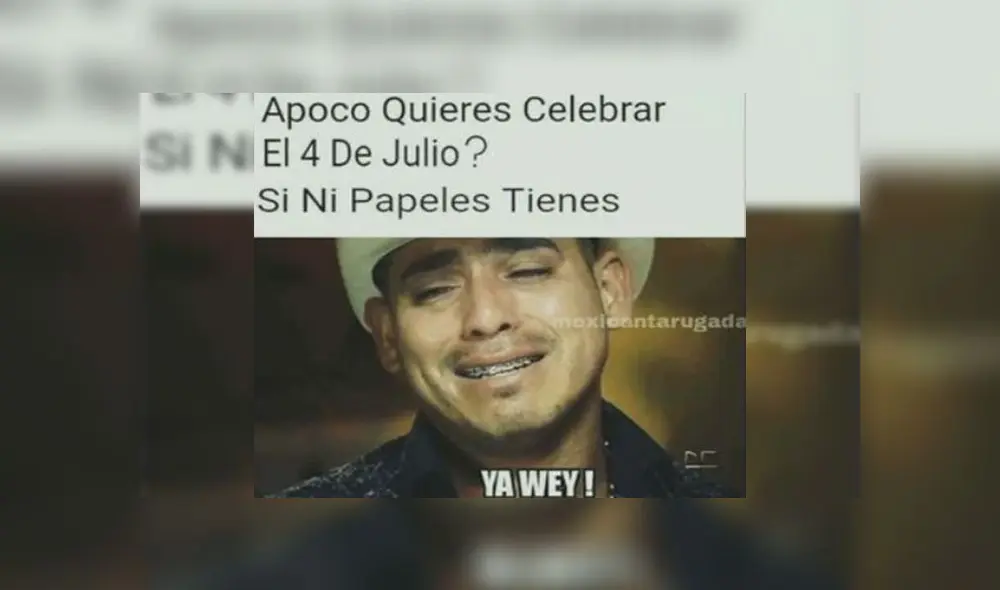 MEMES 4 DE JULIO | Mexicanos en Estados Unidos.