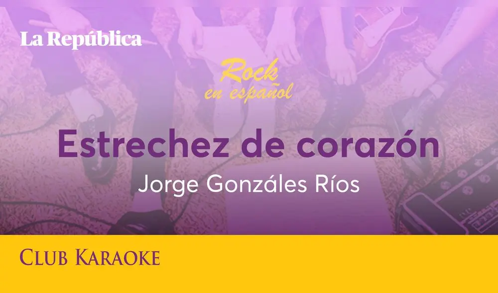 Estrechez de corazón, canción de Jorge Gonzáles Ríos