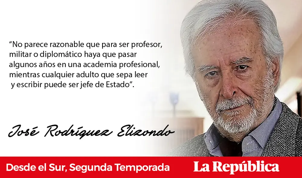 Opinión de José Rodríguez Elizondo. Foto: composición LR Opinión de José Rodríguez Elizondo. Foto: composición LR