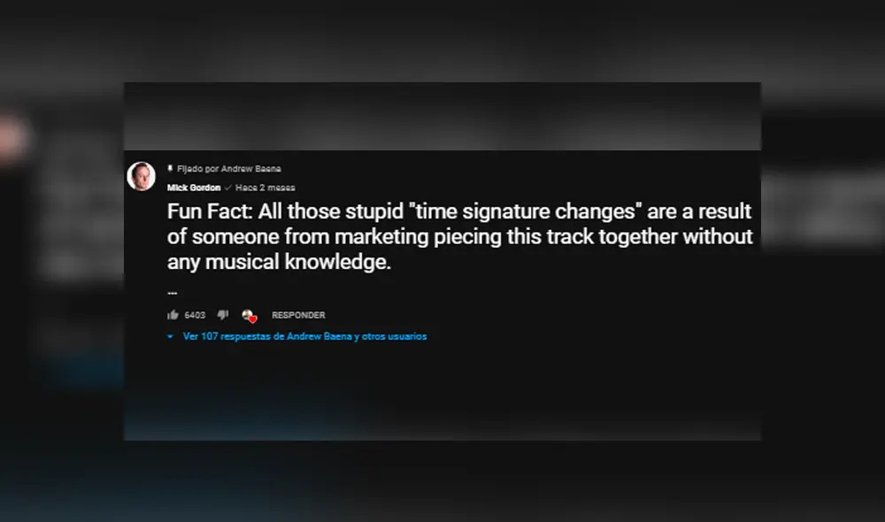 "Todos esos estúpidos cambios son resultado de alguien de marketing que reconstruye una canción sin ningún conocimiento musical” detalló.
