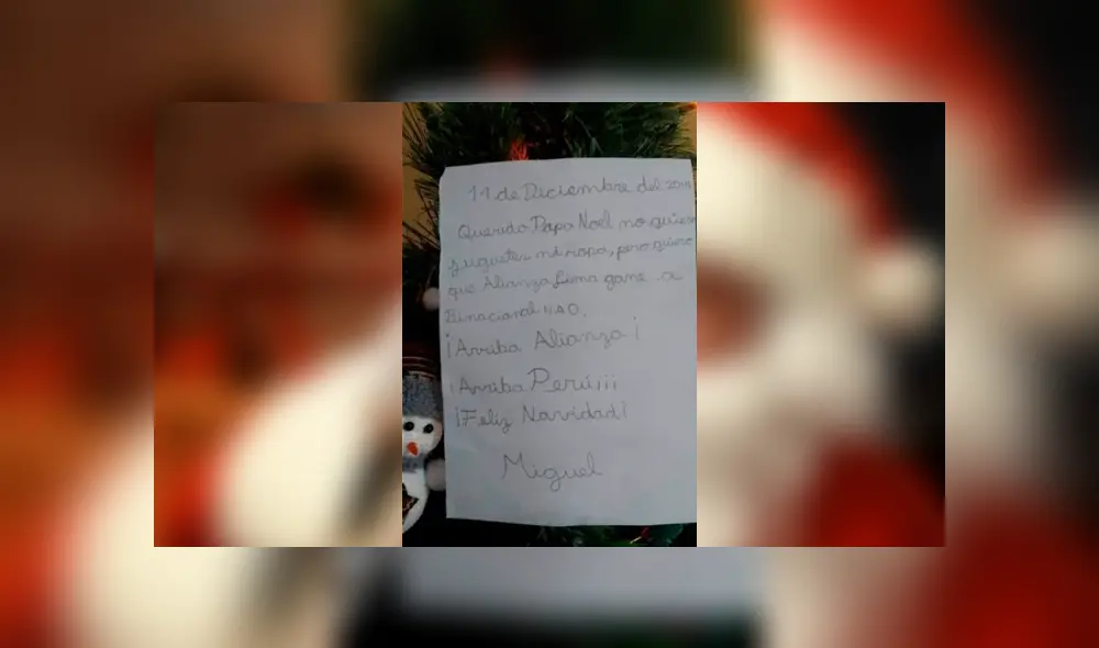 Facebook viral: niño peruano escribe carta a papá Noel para que Alianza Lima sea campeón y gane al Binacional Facebook viral: niño peruano escribe carta a papá Noel para que Alianza Lima sea campeón y gane al Binacional
