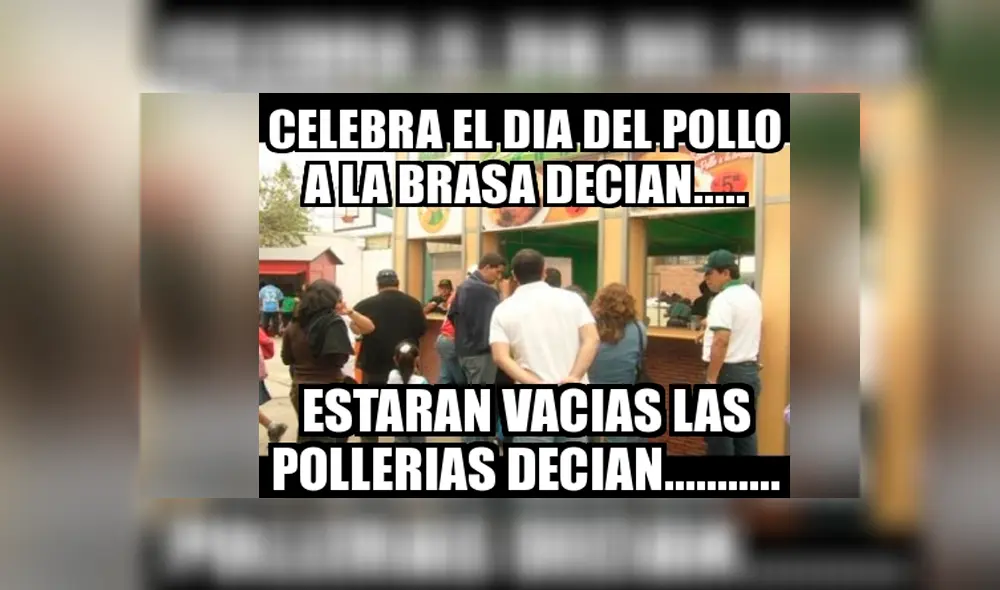 Facebook viral: los mejores memes por el Día del Pollo a la Brasa [FOTOS]
