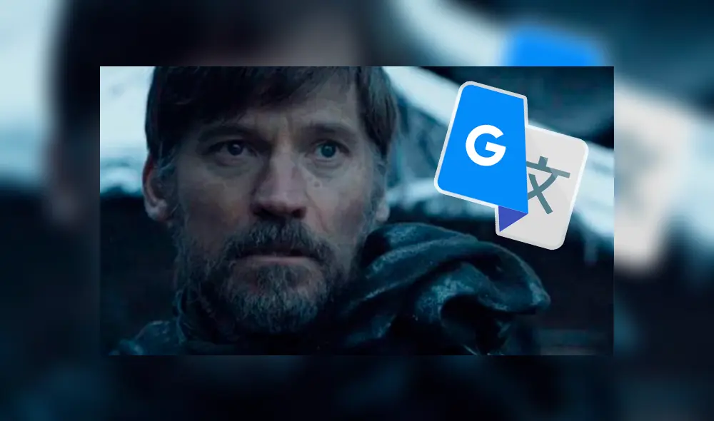 Google Traductor: Jaime Lannister es troleado por aplicación y fans de GOT reaccionan así [FOTOS]
