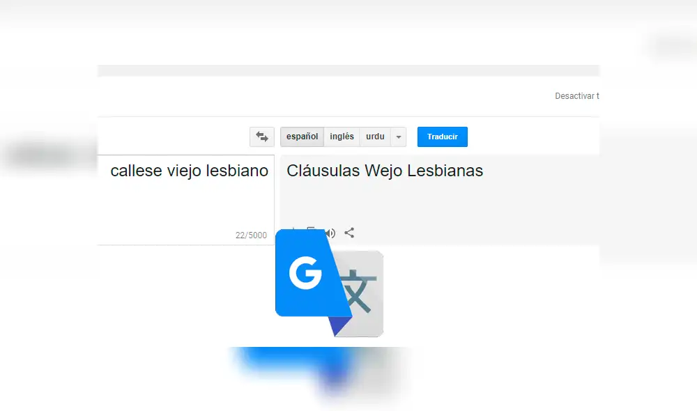 Google Translate: si escribes 'Cállese viejo lesbiano' en el traductor aparece extraño mensaje [FOTOS]