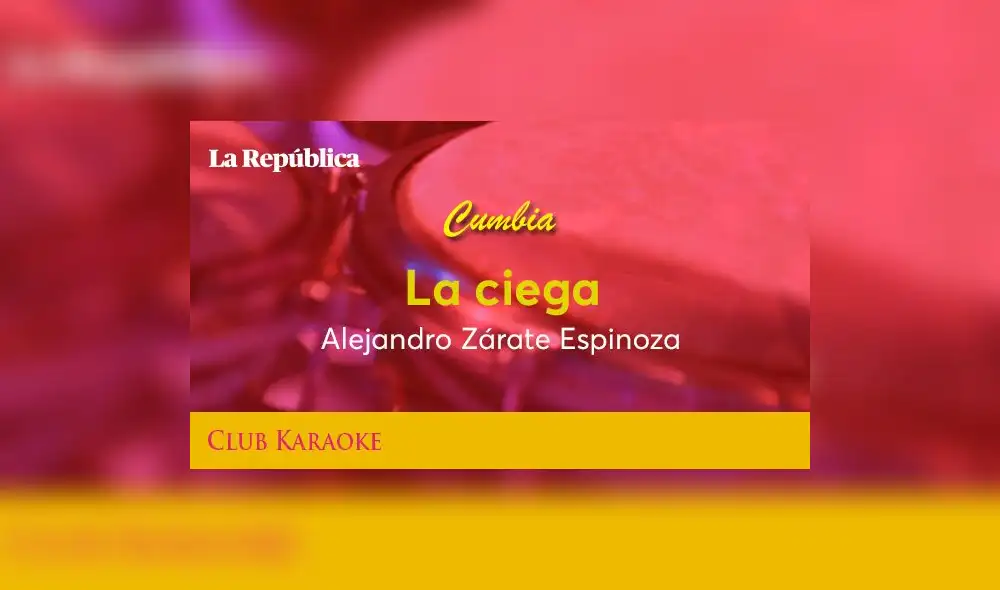 La ciega, canción de Alejandro Zárate Espinoza La ciega, canción de Alejandro Zárate Espinoza