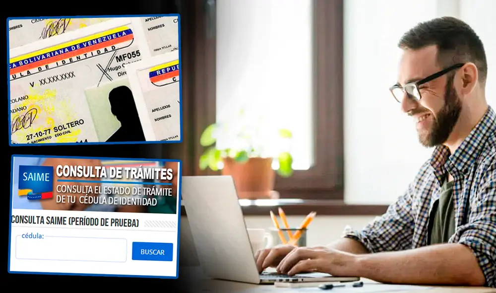 Consulta el estado de tu cédula de identidad en simples pasos. Foto: composición LR/Saime/Educación 3.0 Consulta el estado de tu cédula de identidad en simples pasos. Foto: composición LR/Saime/Educación 3.0
