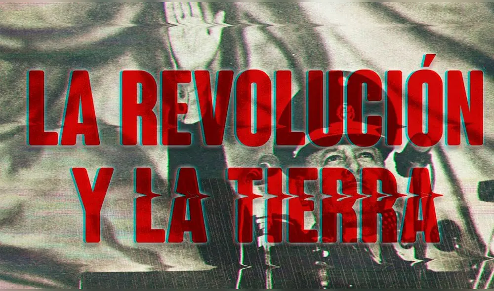 La revolución y la tierra.