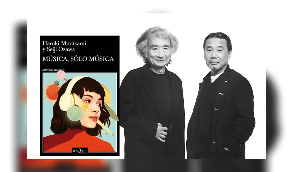 Director de orquesta  Seiji Ozawa y el escritor  Haruki Murakami , autores de "Música, sólo música"