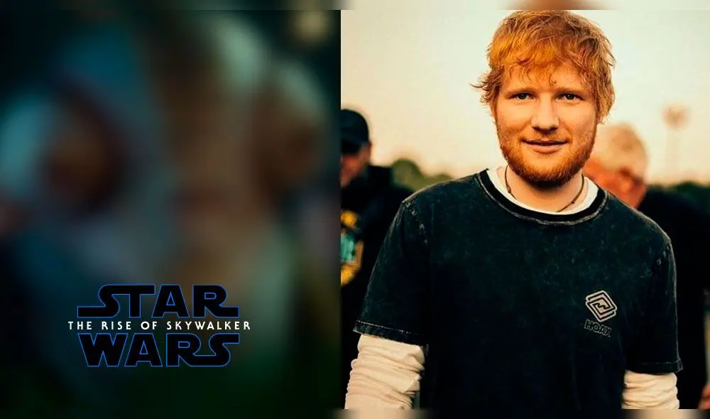 Ed Sheeran hizo cameo en Star Wars: The Rise of Skywalker. Créditos: Composición