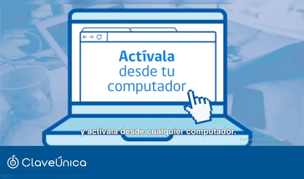 Revisa los pasos para obtener la Clave Única.