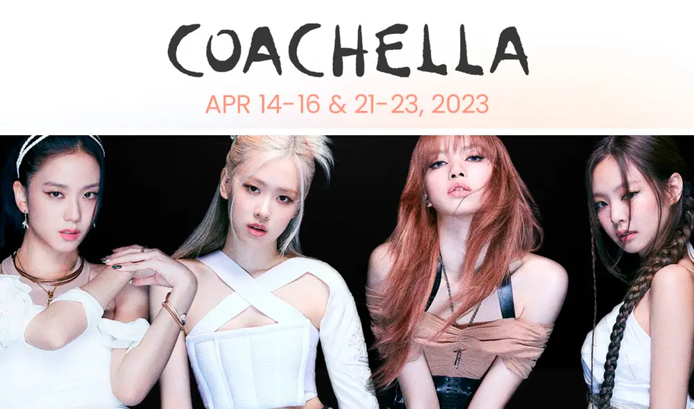 Coachella confirmó a BLACKPINK como una de sus principales figuras. Foto: composición LR/YG/Coachella Coachella confirmó a BLACKPINK como una de sus principales figuras. Foto: composición LR/YG/Coachella