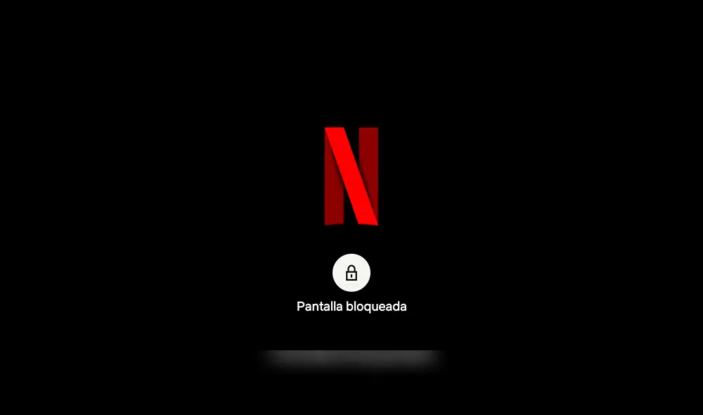 Netflix estrena nueva función de bloqueo de pantalla.