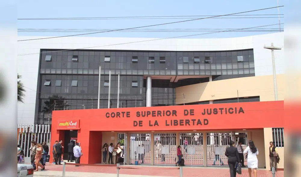 CORTE SUPERIOR DE JUSTICIA DE LA LIBERTAD CORTE SUPERIOR DE JUSTICIA DE LA LIBERTAD