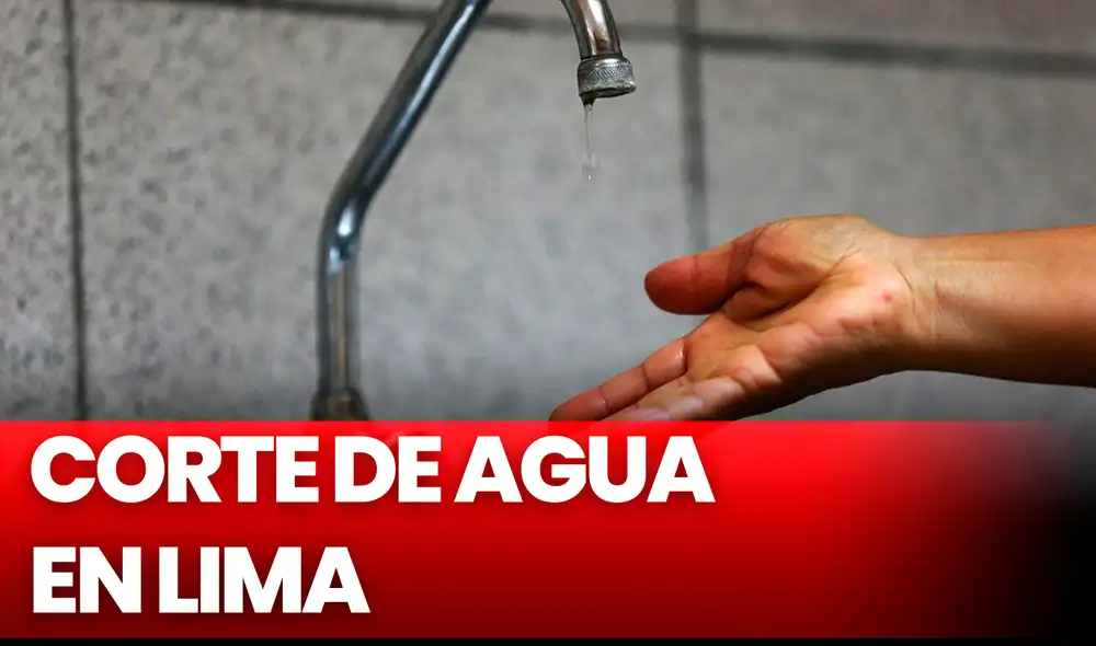 La suspensión del servicio se realizará para mejorar el sistema de agua potable y alcantarillado, dijo Sedapal. Foto: Infobae