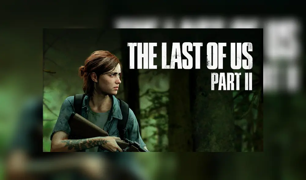 The Last of Us 2: Fecha de lanzamiento fue señalada por la actriz de voz de Ellie [VIDEO]