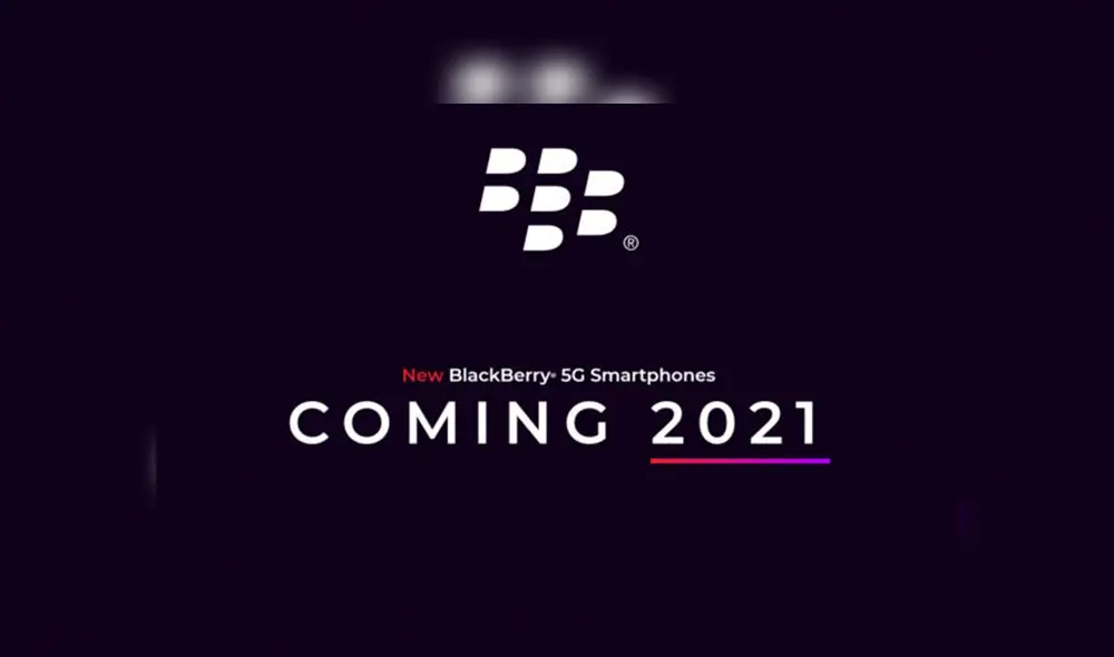 Anuncio oficial de la vuelta de los teléfonos Blackberry con tecnología 5G para el 2021. Foto: Blackberry.