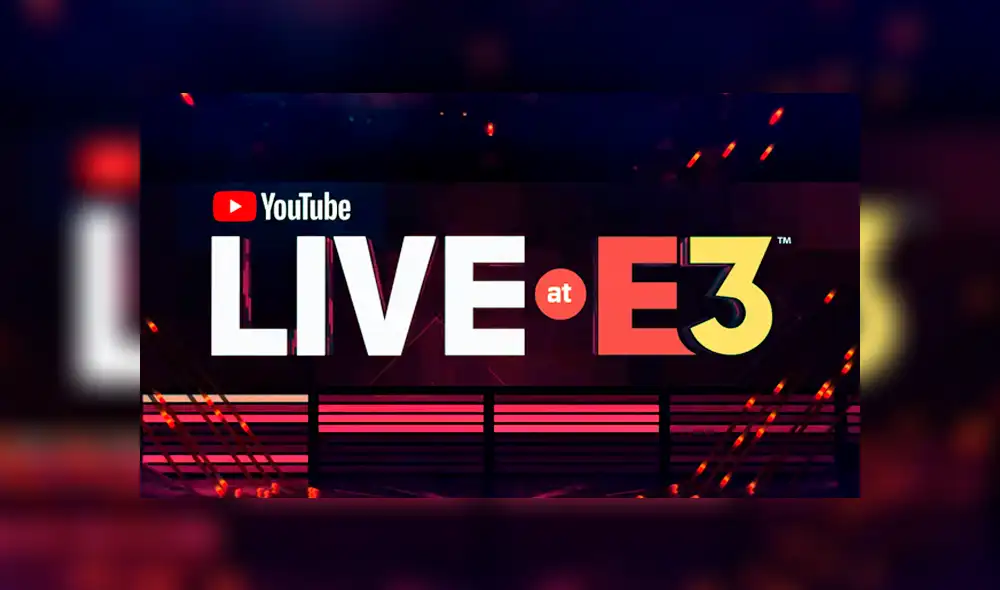 E3 2019: YouTube brindará 10 horas de cobertura con artistas y streamers