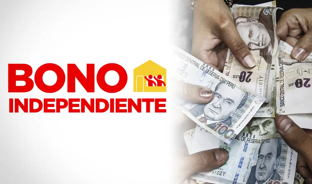 Segundo Bono Independiente: ¿cómo cobrar los 760 soles? Foto: composición La República.