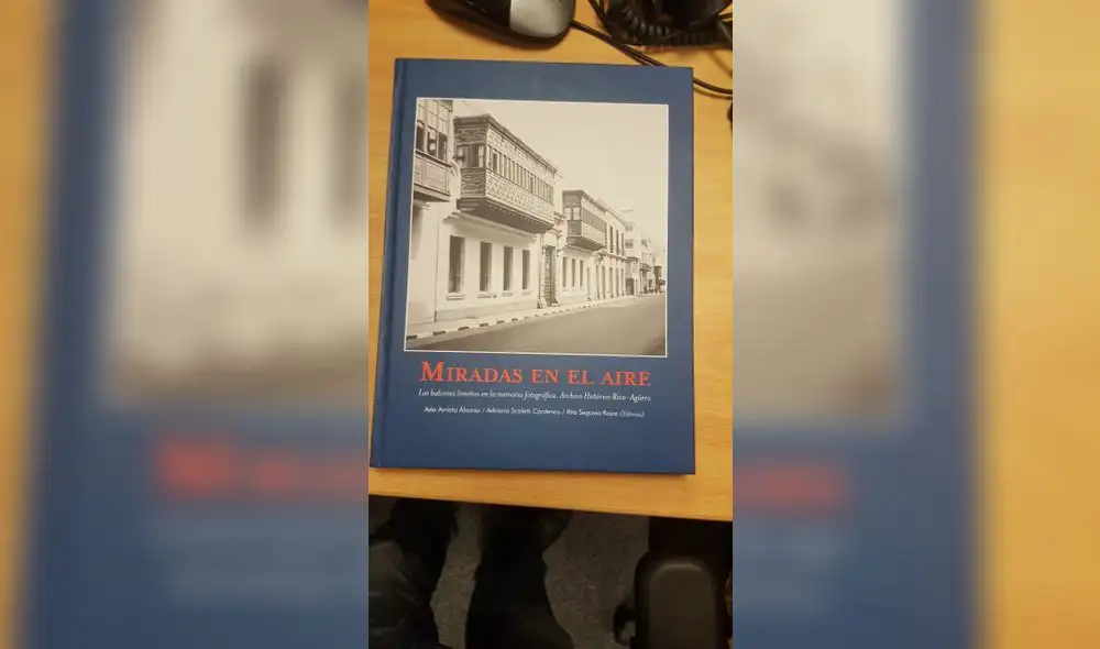 Publican libro sobre balcones de Lima