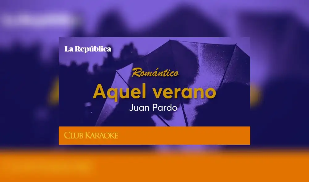Aquel verano,  canción de Juan Pardo
